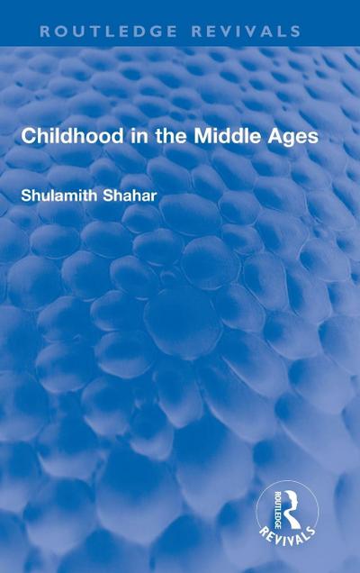 Childhood in the Middle Ages