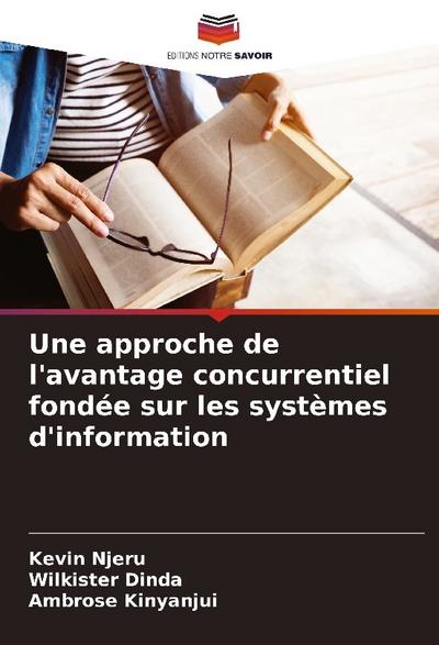 Une approche de l’avantage concurrentiel fondée sur les systèmes d’information