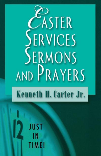 Easter Services, Sermons, and Prayers