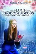 Der Fluch des Rhododendrons