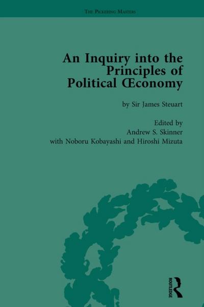 Inquiry into the Principles of Political Oeconomy Volume 1