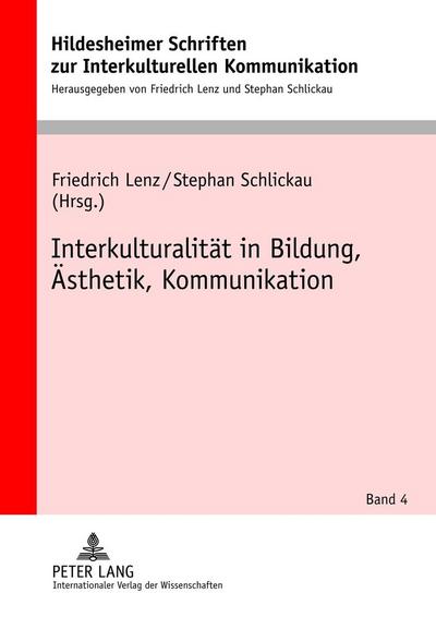 Interkulturalität in Bildung, Ästhetik, Kommunikation