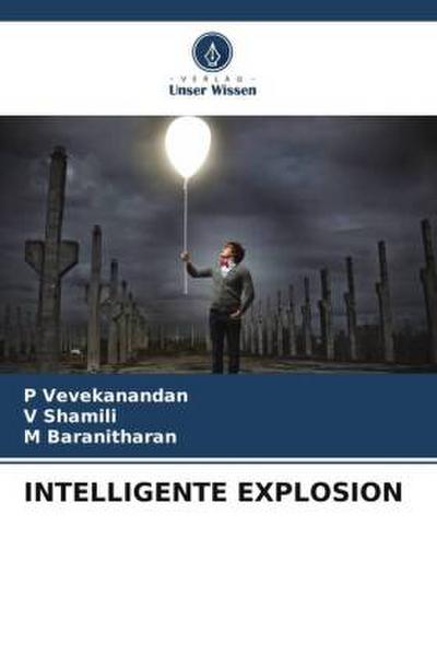INTELLIGENTE EXPLOSION