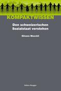 Den schweizerischen Sozialstaat verstehen