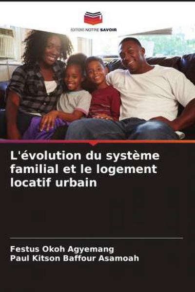 L’évolution du système familial et le logement locatif urbain