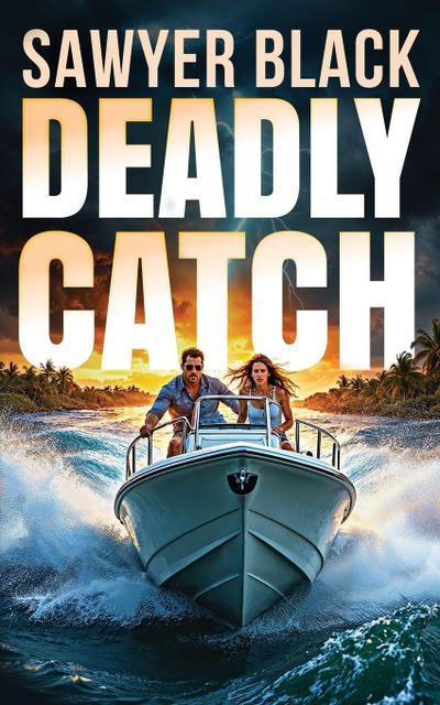 Deadly Catch