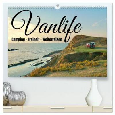 Vanlife, Camping - Freiheit - Weiterreisen (hochwertiger Premium Wandkalender 2026 DIN A2 quer), Kunstdruck in Hochglanz