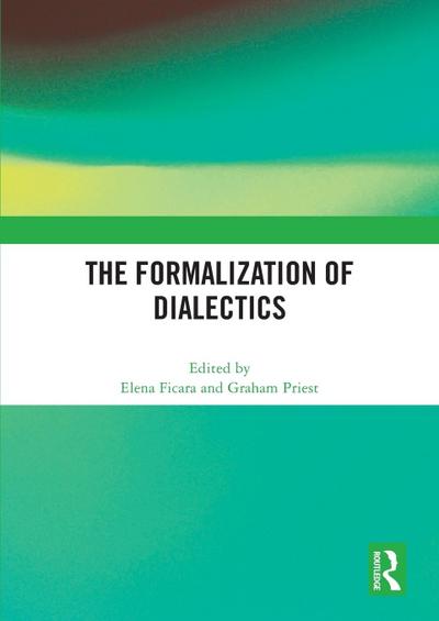 The Formalization of Dialectics
