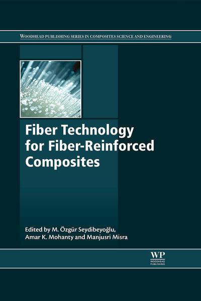 Fiber Technology for Fiber-Reinforced Composites