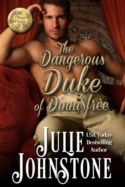 The Dangerous Duke of Dinnisfree (A Whisper of Scandal Novel, #5)