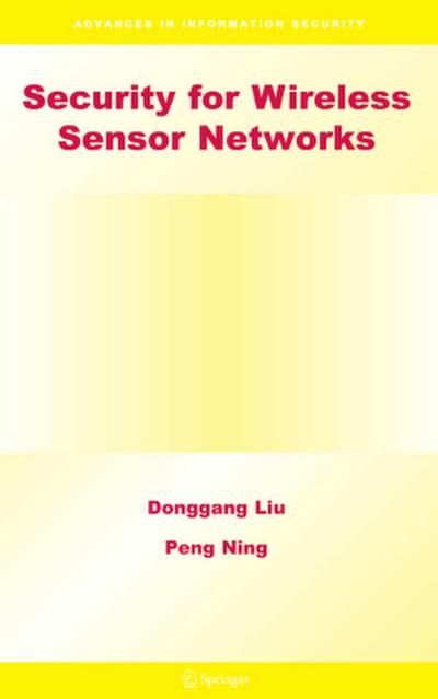 Security for Wireless Sensor Networks