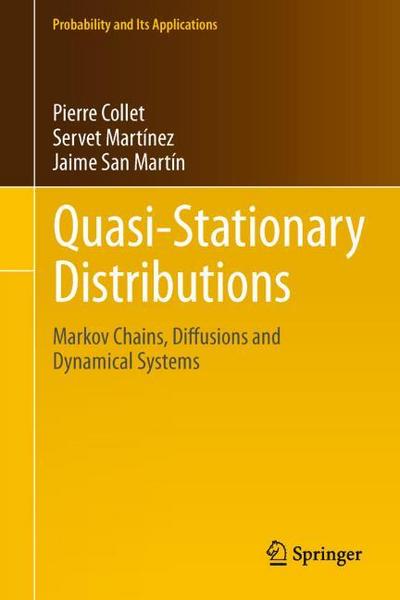 Quasi-Stationary Distributions