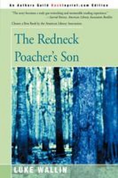 The Redneck Poacher’s Son