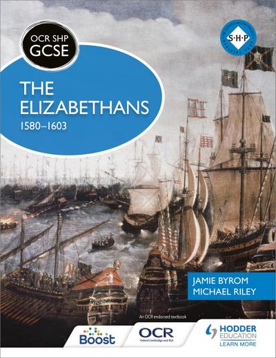 OCR GCSE History SHP: The Elizabethans, 1580-1603
