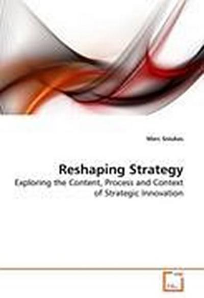 Reshaping Strategy