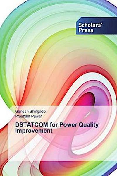 DSTATCOM for Power Quality Improvement