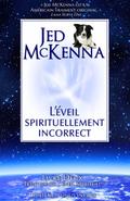 L’éveil spirituellement incorrect