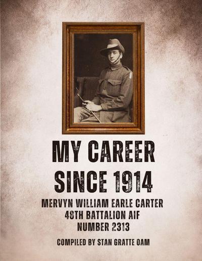 MY CAREER SINCE 1914