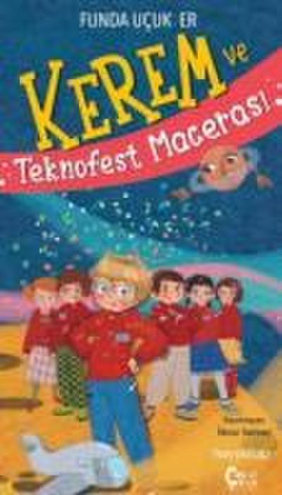 Kerem ve Teknofest Macerasi