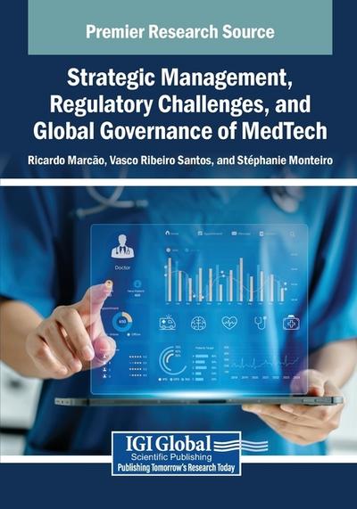 Strategic Management, Regulatory Challenges, and Global Governance of MedTech