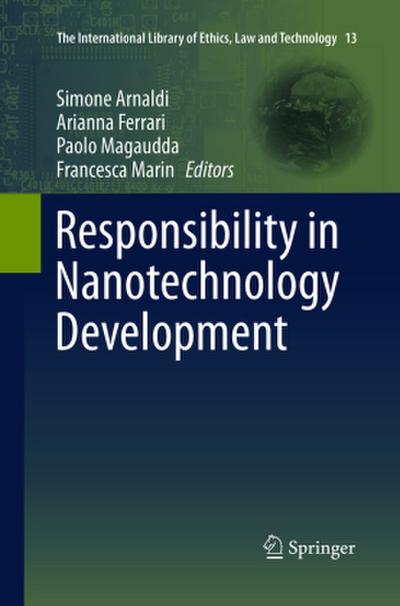 Responsibility in Nanotechnology Development
