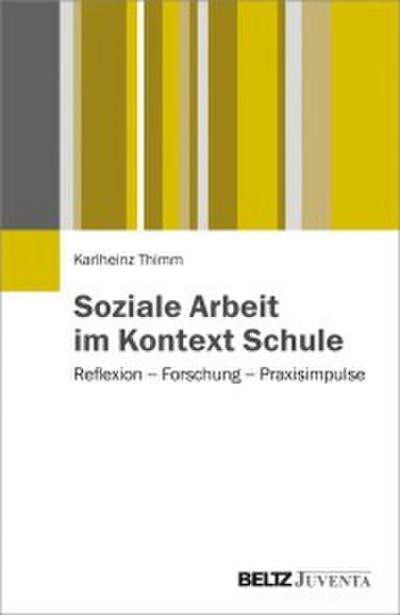 Soziale Arbeit im Kontext Schule