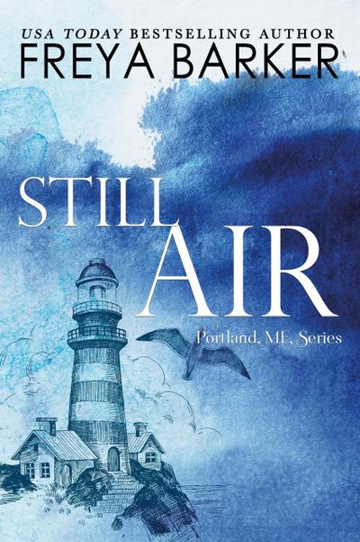 Still Air (a Portland, ME, novel, #4)