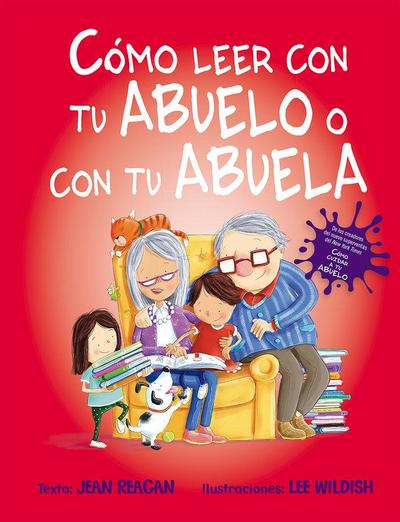 Como Leer Con Tu Abuelo O Con Tu Abuela