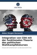 Integration von CDA mit der funktionalen Theorie des politischen Wahlkampfdiskurses