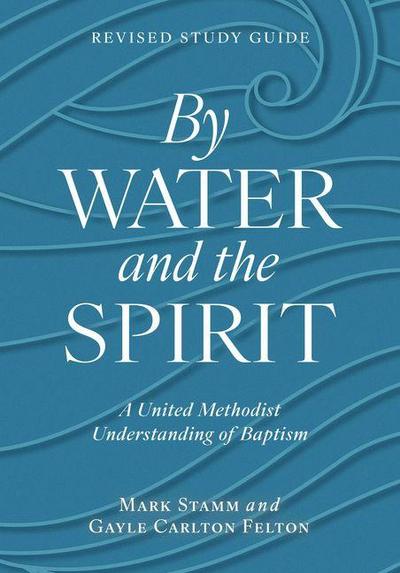 By Water and the Spirit, Revised Study Guide