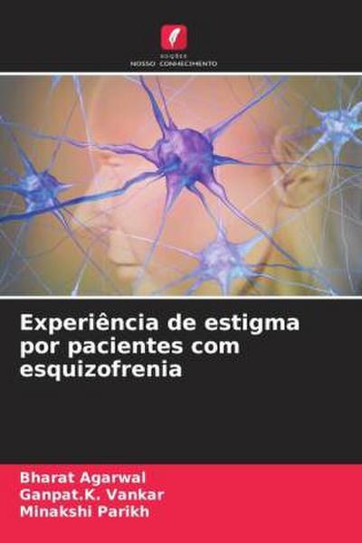 Experiência de estigma por pacientes com esquizofrenia