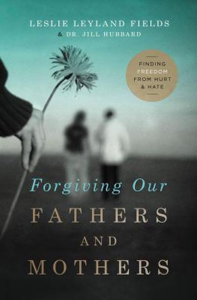 The Forgiving Our Fathers and Mothers