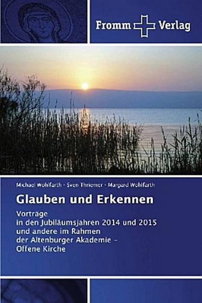 Glauben und Erkennen