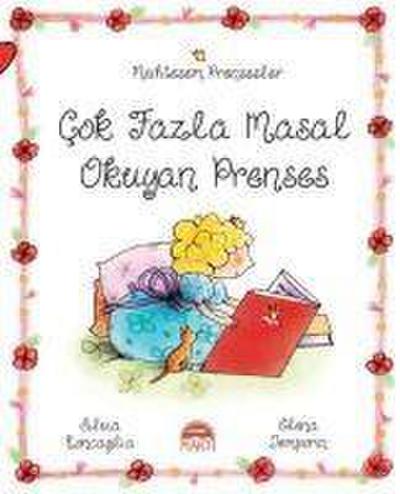 Muhtesem Prensesler - Cok Fazla Masal Okuyan Prenses