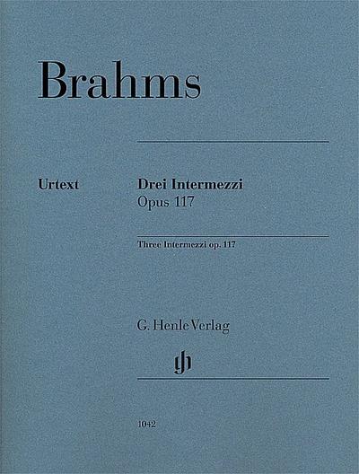 Drei Intermezzi op. 117