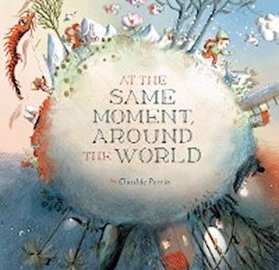 At the Same Moment, Around the World