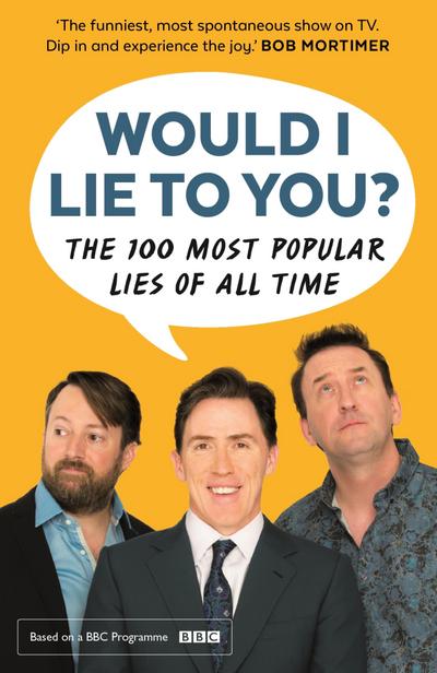 Holmes, P: Would I Lie To You? Presents The 100 Most Popular