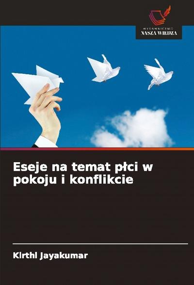 Eseje na temat p¿ci w pokoju i konflikcie