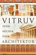 Zehn Bücher über Architektur von Vitruv | Buch