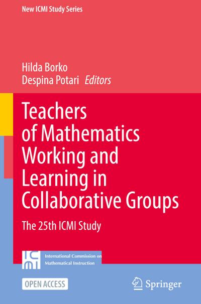 Teachers of Mathematics Working and Learning in Collaborative Groups
