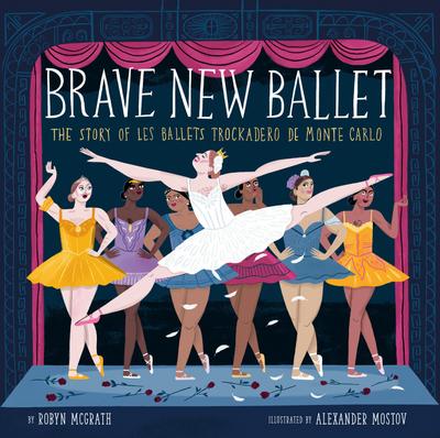 Brave New Ballet