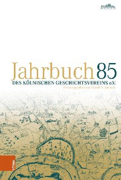 Jahrbuch des Kölnischen Geschichtsvereins 85