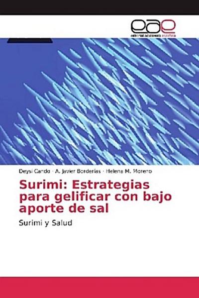 Surimi: Estrategias para gelificar con bajo aporte de sal