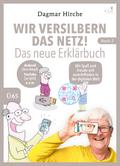 Wir versilbern das Netz! Das neue Erklärbuch.