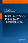 Histone Deacetylases: the Biology and Clinical Imp