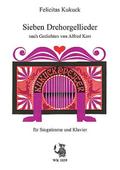7 Drehorgellieder für Gesang und klavier