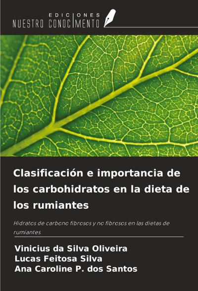 Clasificación e importancia de los carbohidratos en la dieta de los rumiantes