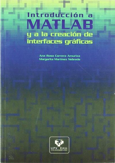 Introducción a Matlab y a la creación de interfaces gráficas