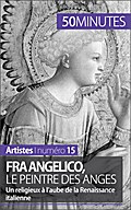 Fra Angelico, le peintre des anges