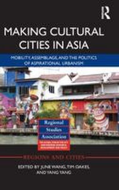 Making Cultural Cities in Asia